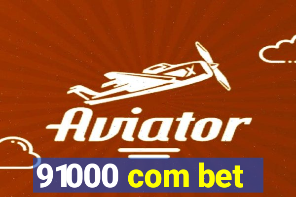 91000 com bet
